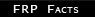FRP Facts